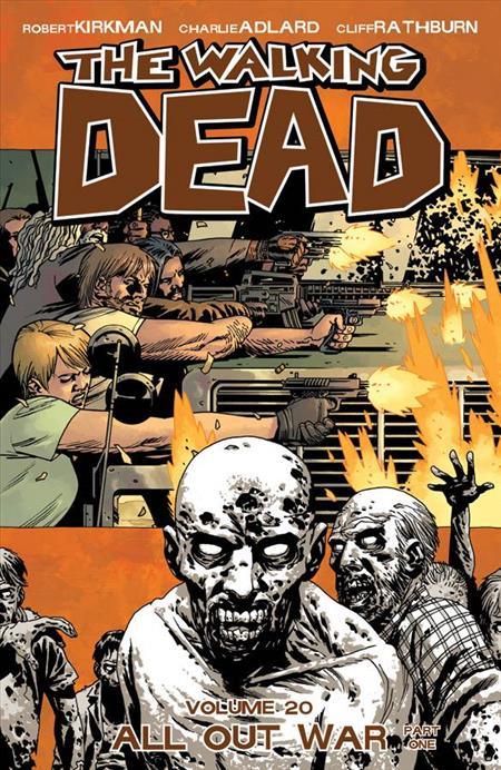 WALKING DEAD TP VOL 20 ALL OUT WAR PT 01 (MR) - Secret Station Comic | Book Shop