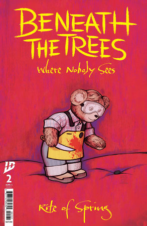 Beneath the Trees Where Nobody Sees: Rite of Spring #2 Variant C