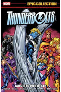 Thunderbolts Epic Collection: Targeted For Death - Secret Station Comic | Book Shop