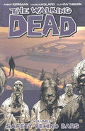 WALKING DEAD TP VOL 03 SAFETY BEHIND BARS (NE – Image Trade Paperback 