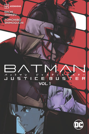 Batman: Justice Buster Vol. 1 – DC Comics Trade Paperback | Secret Sta