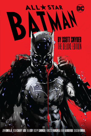 All-Star Batman by Scott Snyder: The Deluxe E – DC Comics Hardcover | 