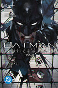 Batman: Justice Buster Vol. 4 – DC Comics Trade Paperback | Secret Sta