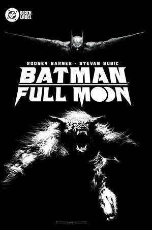 Batman: Full Moon – DC Comics Hardcover | Secret Station comic cover | Secret Station