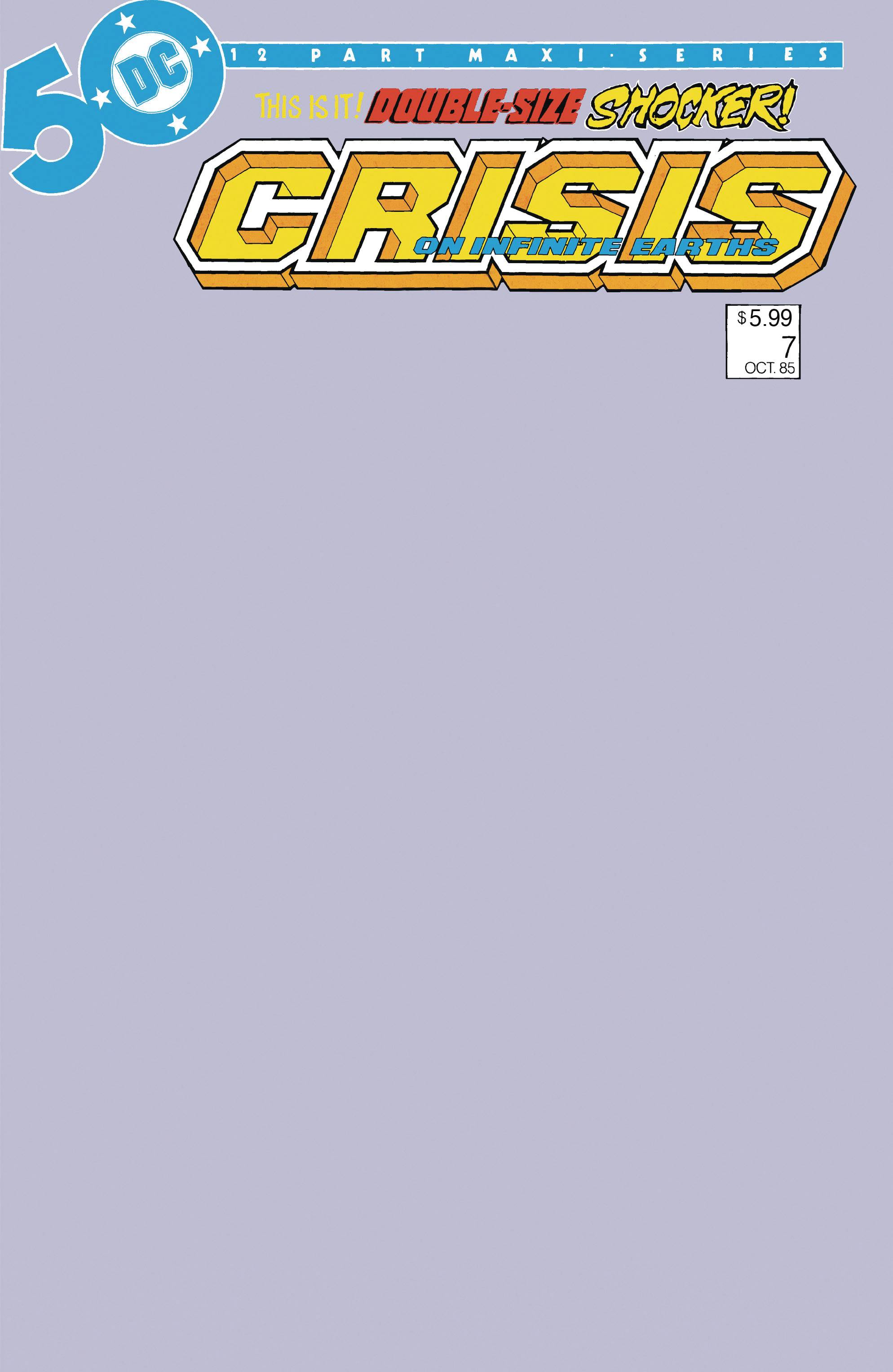 CRISIS ON INFINITE EARTHS #7 (OF 12) FACSIMILE